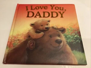 I Love You, Daddy by IglooBooks (2018, Hardcover) - Picture 1 of 5