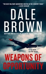 Weapons of Opportunity Hardcover Dale Brown - Picture 1 of 2
