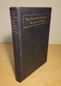 The Dissenting Opinions Of Mr. Justic Holmes 1929 VG HC - Imagen 1 de 17