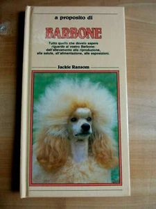 A PROPOSITO DI BARBONE JACKIE RANSOM MURSIA EDITORE1992 - Bild 1 von 5
