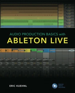 Audio Production Basics with Ableton Live Music Pro Guides Book NEW 000359180 - Picture 1 of 1