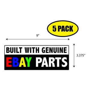 5 PACK 3.37"x9" BUILT WITH GENUINE EBAY Sticker Decal Humor Funny Gift BS0381 - Picture 1 of 2
