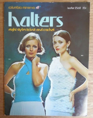 EUC Vntg 1973 Columbia Minerva Leaflet #2568 "Halters"  8 Styles to Knit/Crochet - Image 1 of 3