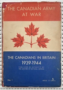 World War II The Canadians In Britain 1939-1944 Hardcover DJ Illustrated 172pg - Picture 1 of 11