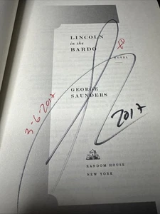 Lincoln In The Bardo SIGNED Dated George Saunders 2017 Hard Cover - Picture 1 of 11