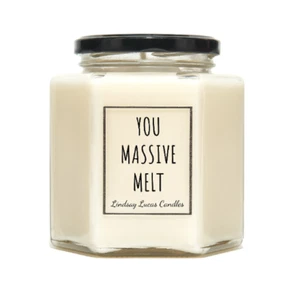 You Massive Melt Funny Scented Candle - Picture 1 of 6