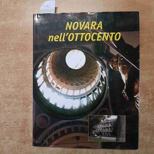 NOVARA NELL'OTTOCENTO - MARIO FINOTTI 2003 CONSORZIO MUTUE - Imagen 1 de 5