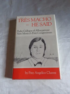 Tres Mach- He Said by Fray Angelico Chavez SIGNED 1985 1st/1st HCDJ New! - Picture 1 of 5