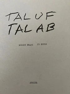 Robert Frank: Tal Uf Tal Ab SC 2010 Brand NEW Photography - Picture 1 of 2