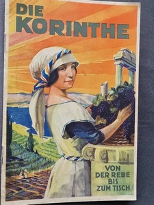 Die Korinthe Von der Rebe bis zum Tisch alte Kochbuch 30er Wein Weintrauben - Bild 1 von 14