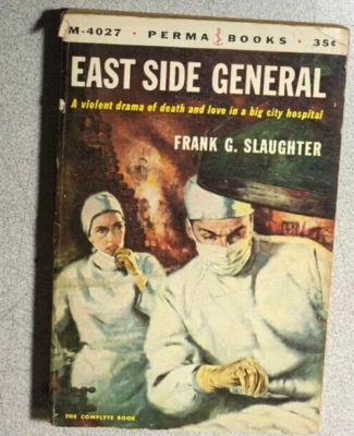 EAST SIDE GENERAL Фрэнка Г. Слотера (1957) Perma книги в мягкой обложке - Изображение 1 из 3
