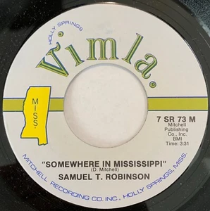 SAMUEL T. ROBINSON Somewhere In Mississippi 7" VIMLA deep soul - Picture 1 of 2