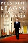 President Reagan: The Role Of A Lifetime by Cannon, Lou , Paperback