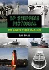 Ray Solly BP Shipping Pictorial (Paperback)