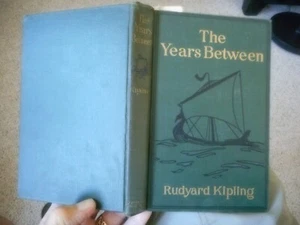 The Years Between by Rudyard Kipling vintage poetry 1919 edition - Foto 1 di 2