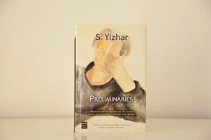 Preliminaries by S. Yizhar, First English Language Edition 2007, Hardcover - Picture 1 of 5