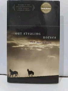 OUT STEALING HORSES Per Petterson DUBLIN IMPAC AWARD 1st Edition First Printing - Picture 1 of 7