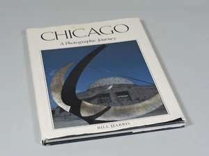 Chicago - A Photographic Journey by Bill Harris - Hardcover w DJ - Bild 1 von 6