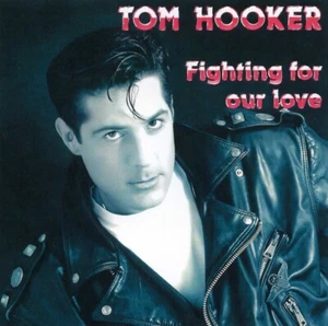 Tom Hooker "Fighting For Our Love" (CD) - Bild 1 von 2