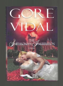 Gore Vidal 1st Edition stated Smithsonian Institution Hardback/DJ 1998 Brand New - Picture 1 of 4