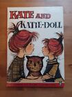 Kate & Katie-Doll - Illustrated By Gwyneth Mamlok - 1969 Hardback