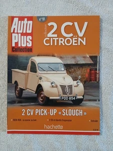 AUTO PLUS COLLECTION 2 CV CITROEN N°91 LA 2 CV PICK UP SLOUGH - COURSE AU LUXE - Picture 1 of 3