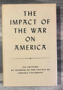 WWII The Impact Of The World War Two On America Six Lectures VINTAGE 1942 HC/DJ - Picture 1 of 8