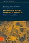 Maciej Serowani Fair Taxes Or Budget Revenues At Any Pric (Hardback) (Us Import)