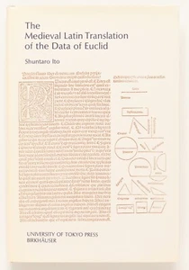 THE MEDIEVAL LATIN TRANSLATION OF THE DATA OF EUCLID - Shuntaro Ito - 1980 - Picture 1 of 1