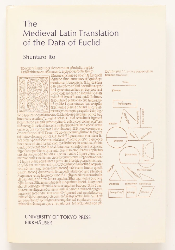 THE MEDIEVAL LATIN TRANSLATION OF THE DATA OF EUCLID - Shuntaro Ito - 1980 - Image 1 of 1