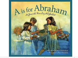 A is for Abraham: A Jewish Family Alphabet by Richard Michelson - Imagen 1 de 1