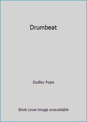 Drumbeat by Dudley Pope - Image 1 of 1