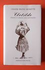 Clotilde Di Grazia Maino Monetti - Edizioni New Press 1988 - Scontatissimo