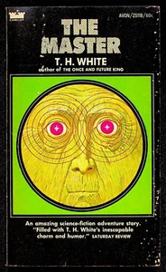 The Master by T. H. White 1967 Sci-Fi 1st Camelot Printing PB - Imagen 1 de 7