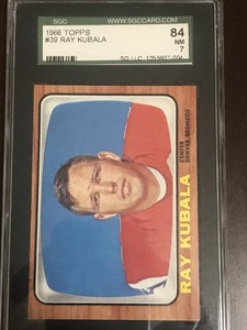 1966 Topps Football set Break #39 Ray Kubala Denver Broncos SGC 7