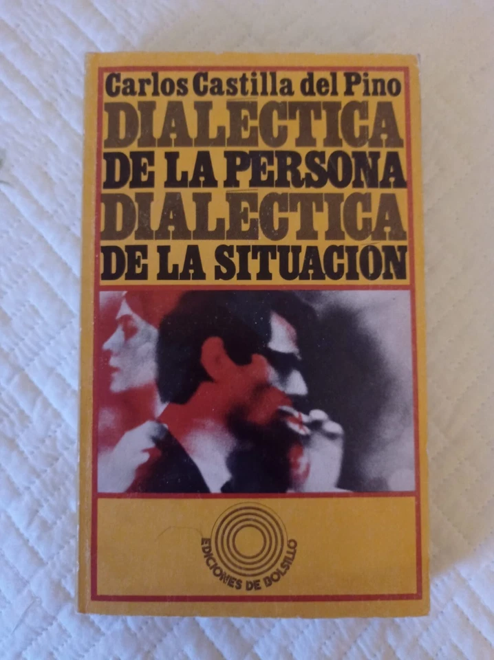 DIALECTICA DE LA PERSONA, DIALECTICA DE LA SITUACION,Carlos Castilla del Pino - Imagen 1 de 4