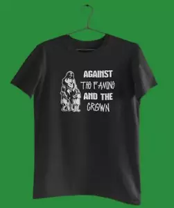 Against The Famine & The Crown (Black To 5XL) Celtic Glasgow Irish Rebels Eire - Imagen 1 de 2