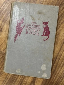 The Arthur Rackham Fairy Book A Book of Old Favorites 1933 1st American Edition - Bild 1 von 19