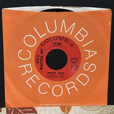 NM • IT'S A BEAUTIFUL DAY: white bird /wasted union blues COLUMBIA 4-44928 7" 45 - Image 1 of 3