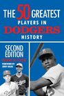 50 Greatest Players in Dodgers History, Paperback by Cohen, Robert W., Brand ...