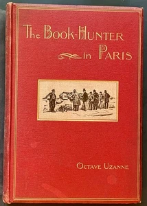 Antique 1893 Book Hunter in Paris Octave Uzanne Illustrated Bookstalls France - Picture 1 of 15