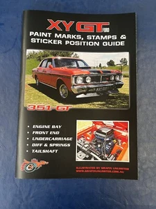 Ford xy gt paint marks stamps and sticker position guide concours - Picture 1 of 1