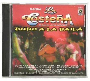 Duro A La Baila - Audio CD by Banda La Costena 2000 Latin Music MI DIANA Rare - Picture 1 of 3