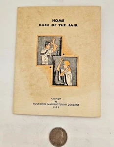 Werbeheft "Home Care of the Hair" 1932 von Nourishine Manufacturing Co - Bild 1 von 4