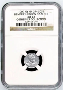 1909 NY HK-374 SO-CALLED DOLLAR HENDRIK HUDSON DAALER NGC MS 63 EX OSTHEIMER - Picture 1 of 2