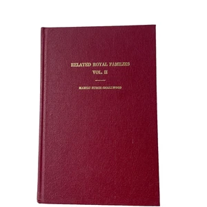 Genealogy: Related Royal Families Vol 2 w/ Addenda of People, Places, Things - Picture 1 of 7