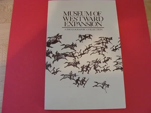 Museum of Westward Expansion by N. Bikle (1977, Paperback) St Louis Missouri - Picture 1 of 1