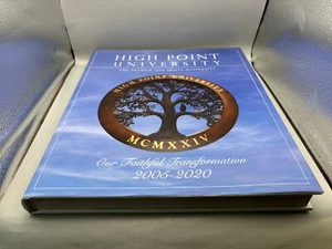 High Point University - Our Faithful Transformation 2005 - 2020 Hardcover book - Picture 1 of 5