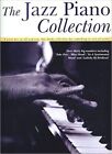 The Jazz Piano Collection   9781847723017