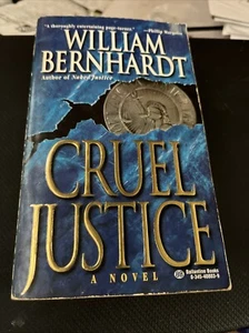 CRUEL JUSTICE von William Bernhardt 1996 Softcover - Bild 1 von 2